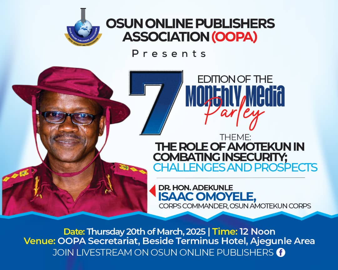 OOPA Hosts Amotekun Corps Commander, Omoyele At 7th Media Parley Edition